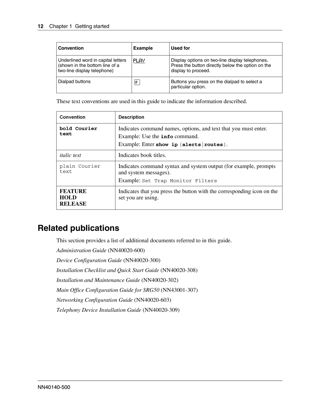 Nortel Networks SRG50 manual Related publications, Convention Example Used for 