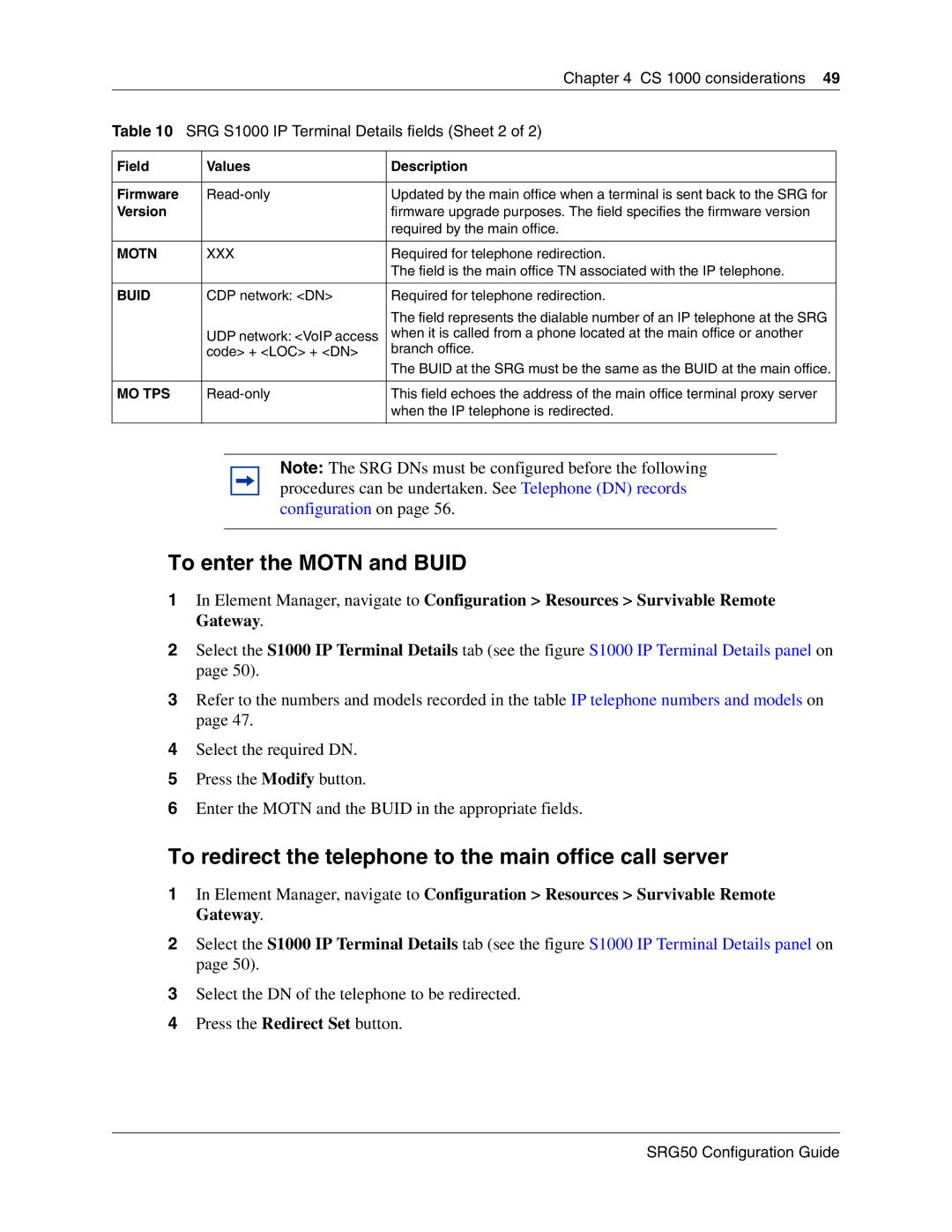 Nortel Networks SRG50 manual To enter the Motn and Buid, To redirect the telephone to the main office call server, Version 