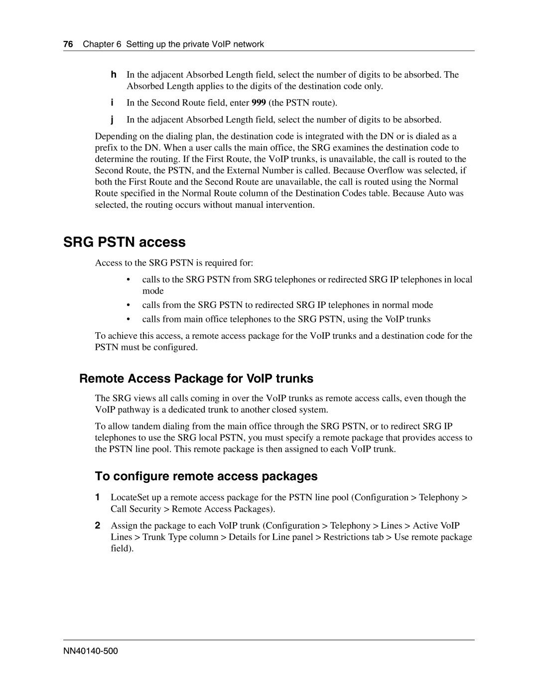 Nortel Networks SRG50 manual SRG Pstn access, Remote Access Package for VoIP trunks, To configure remote access packages 