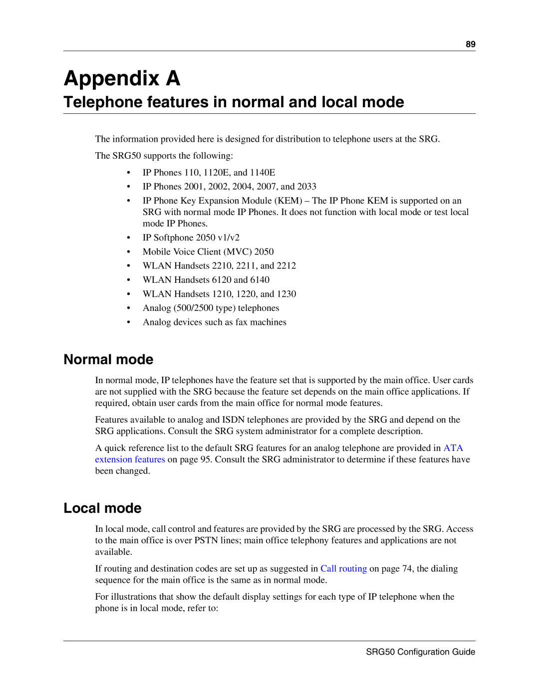 Nortel Networks SRG50 manual Telephone features in normal and local mode, Normal mode, Local mode 