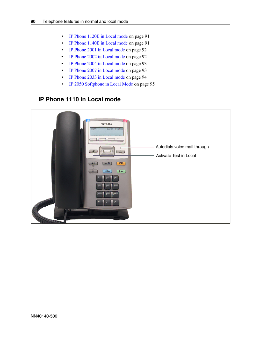 Nortel Networks SRG50 manual IP Phone 1110 in Local mode, Telephone features in normal and local mode 