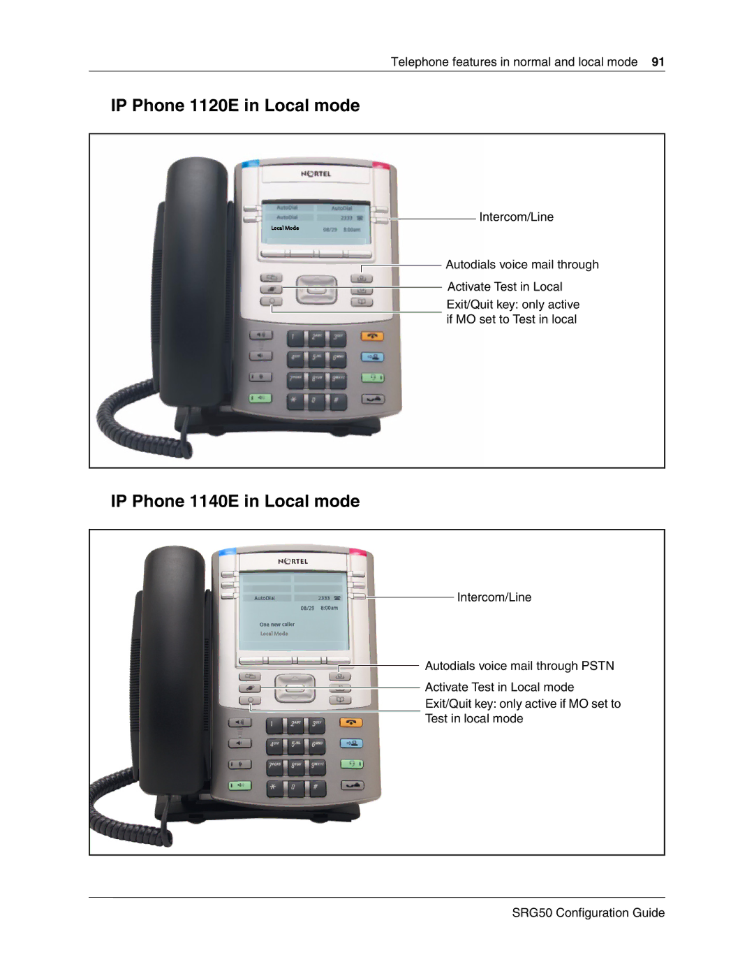 Nortel Networks SRG50 manual IP Phone 1120E in Local mode, IP Phone 1140E in Local mode, Intercom/Line 