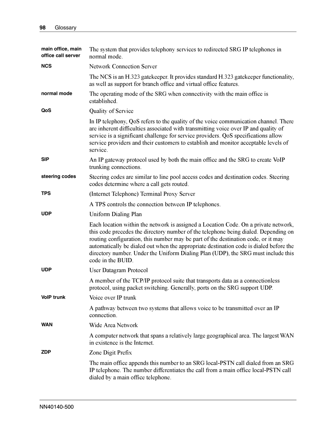 Nortel Networks SRG50 manual Glossary, Main office, main office call server, Normal mode QoS, Steering codes, VoIP trunk 