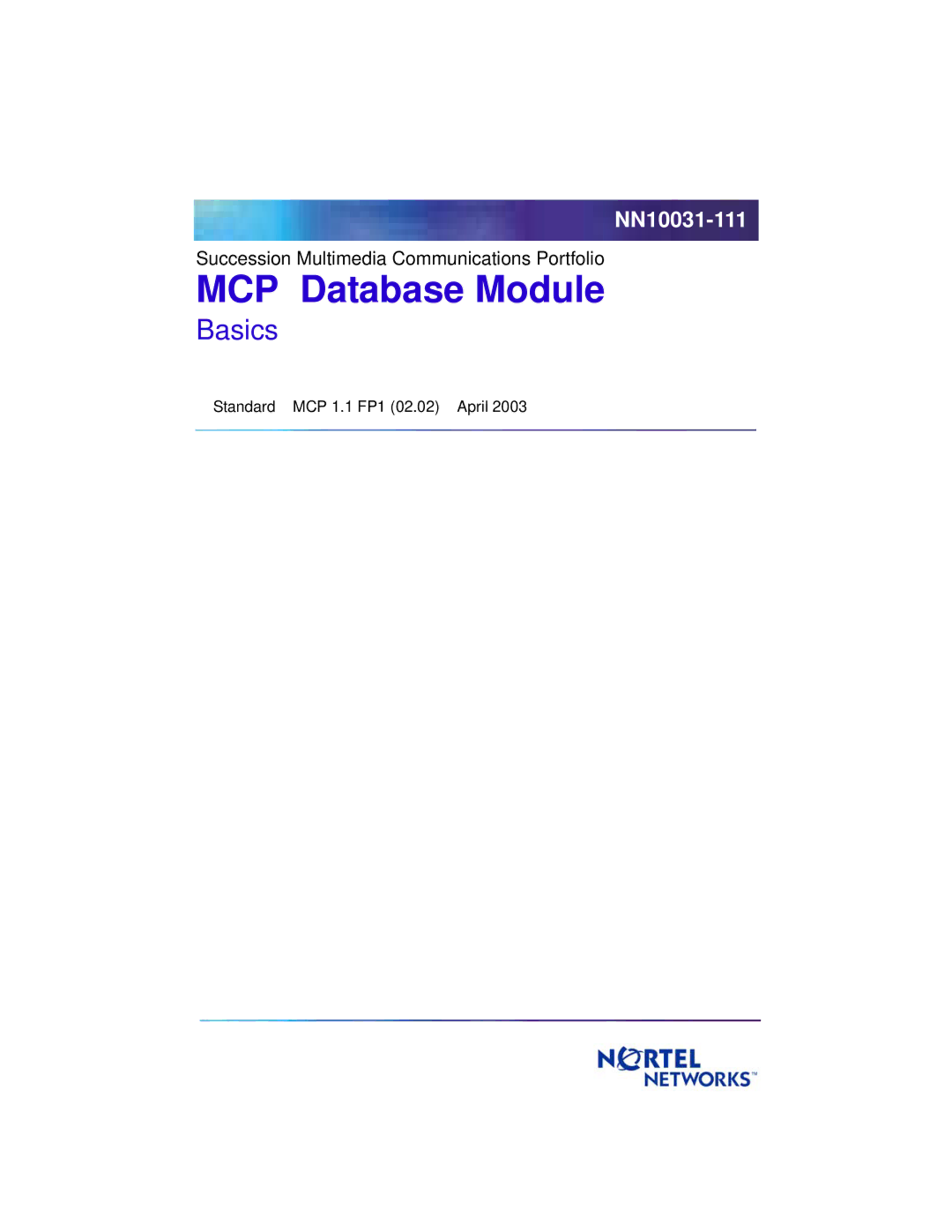 Nortel Networks Standard MCP 1.1 FP1 (02.02) manual MCP Database Module 
