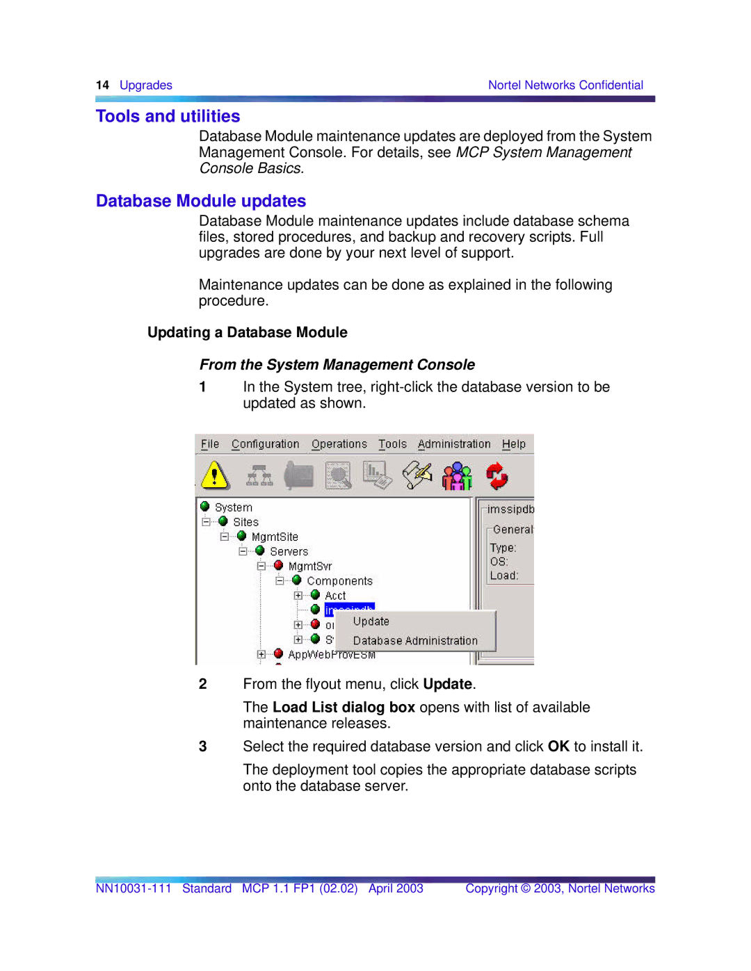 Nortel Networks Standard MCP 1.1 FP1 (02.02) manual Database Module updates, Updating a Database Module 