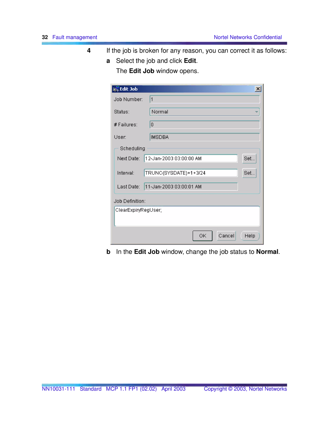 Nortel Networks Standard MCP 1.1 FP1 (02.02) manual Fault management Nortel Networks Confidential 