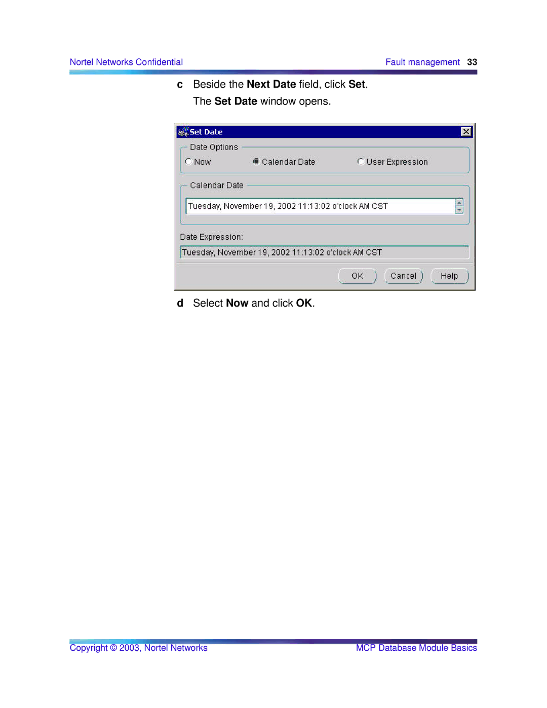 Nortel Networks Standard MCP 1.1 FP1 (02.02) manual Nortel Networks Confidential Fault management 