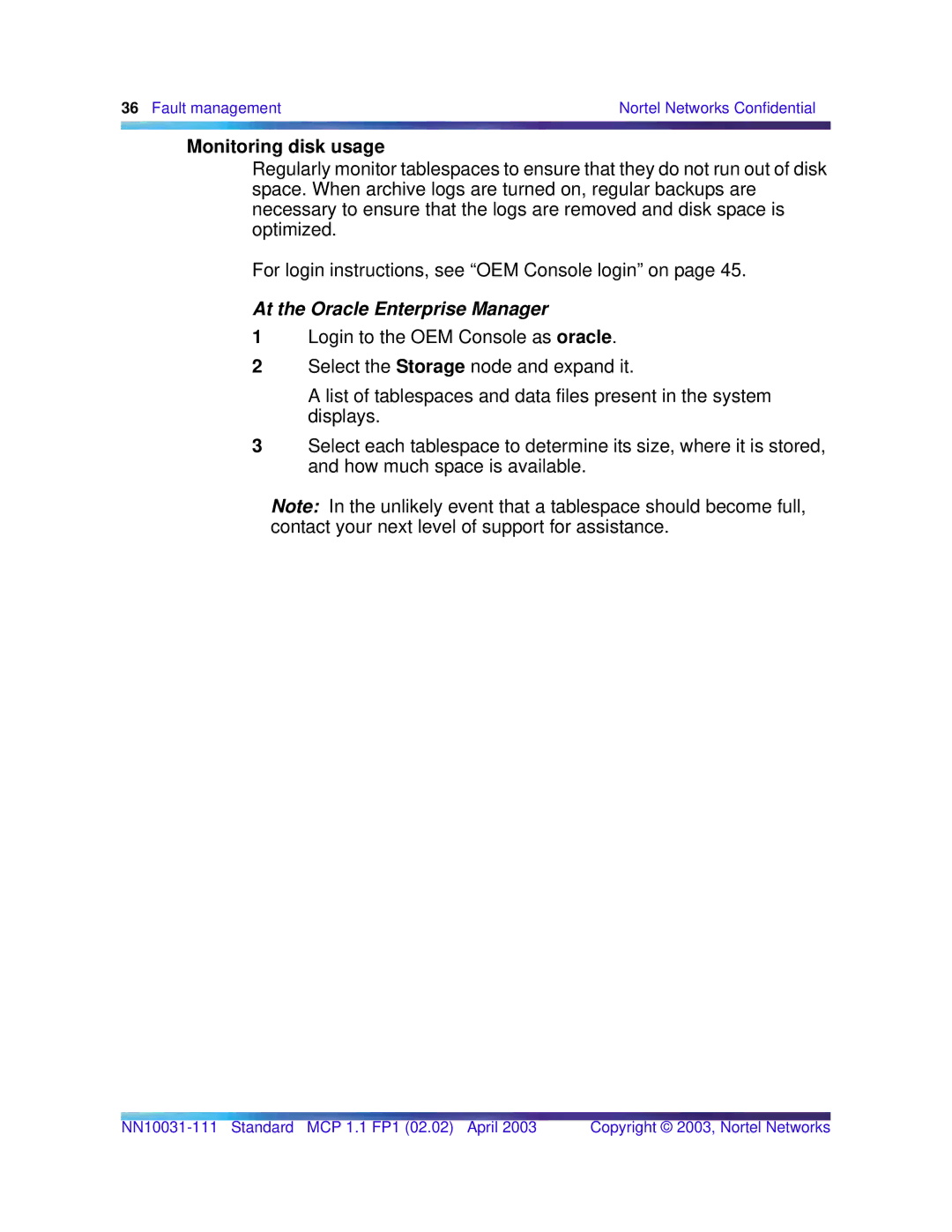 Nortel Networks Standard MCP 1.1 FP1 (02.02) manual Monitoring disk usage, At the Oracle Enterprise Manager 