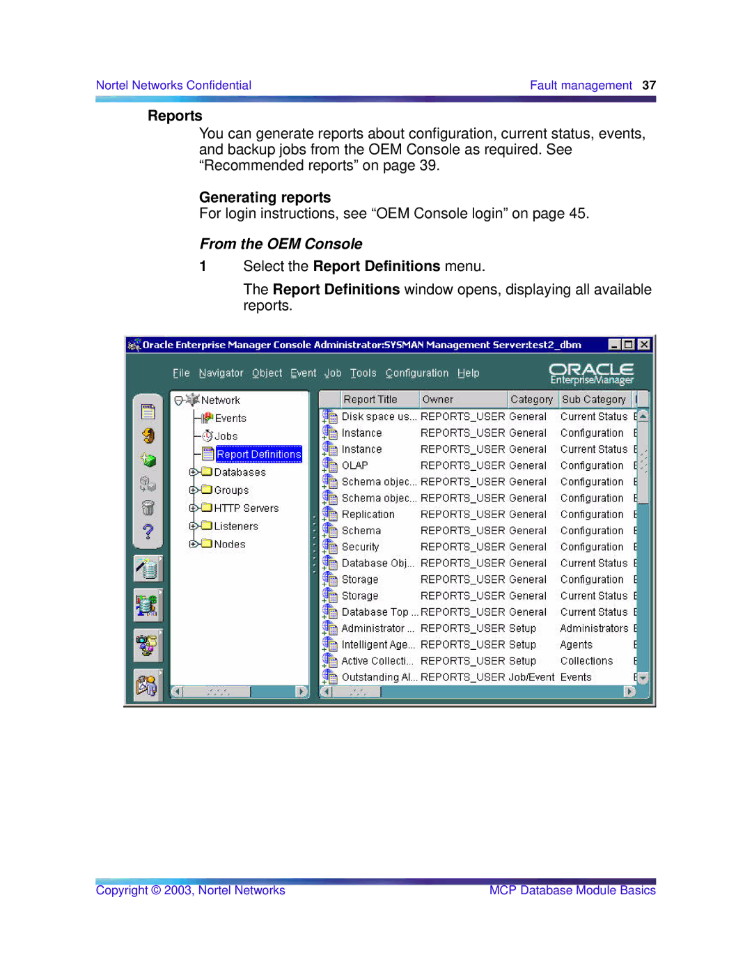 Nortel Networks Standard MCP 1.1 FP1 (02.02) manual Reports, Generating reports, Select the Report Definitions menu 