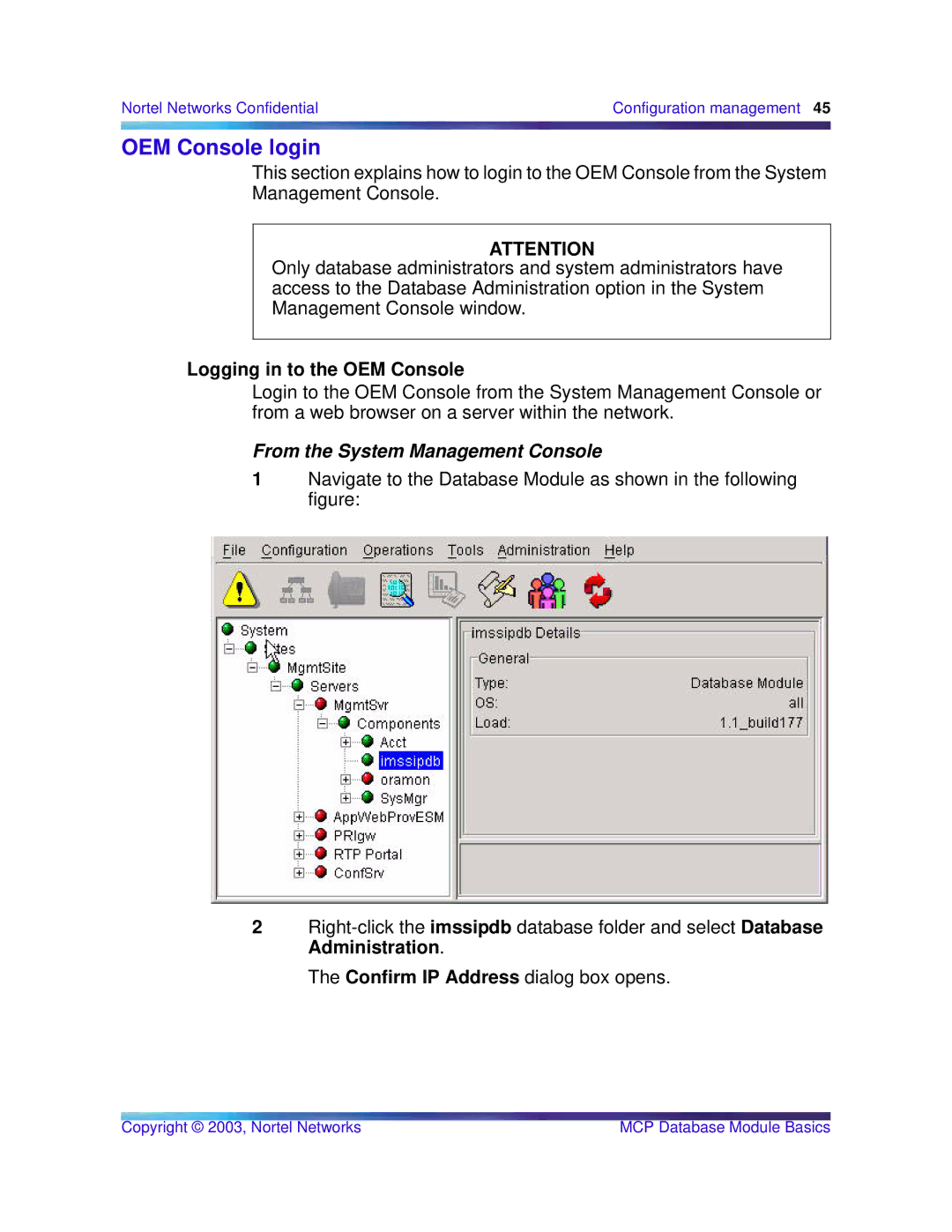 Nortel Networks Standard MCP 1.1 FP1 (02.02) manual OEM Console login, Logging in to the OEM Console 