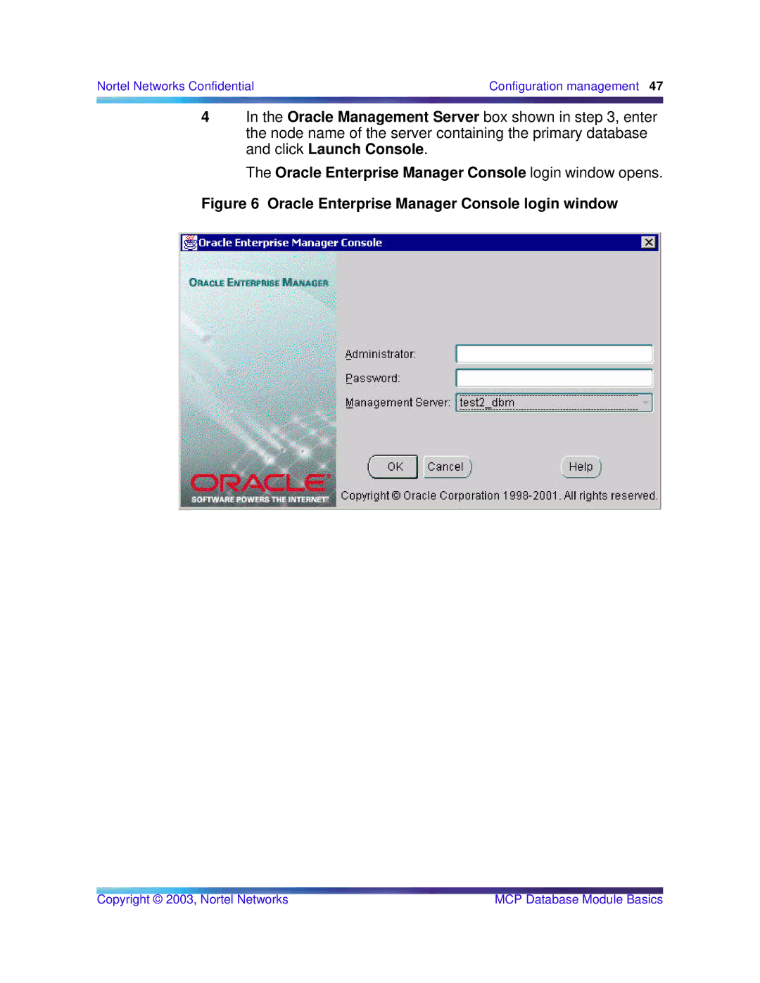 Nortel Networks Standard MCP 1.1 FP1 (02.02) manual Oracle Enterprise Manager Console login window opens 