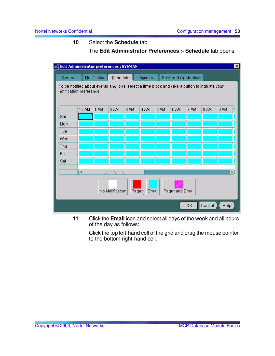 Nortel Networks Standard MCP 1.1 FP1 (02.02) manual Edit Administrator Preferences Schedule tab opens 