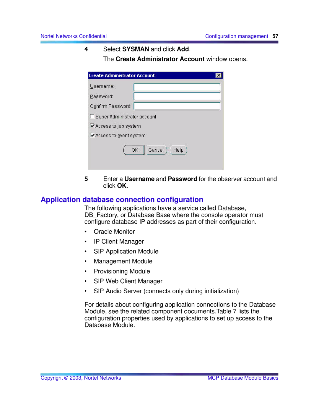 Nortel Networks Standard MCP 1.1 FP1 (02.02) manual Application database connection configuration 