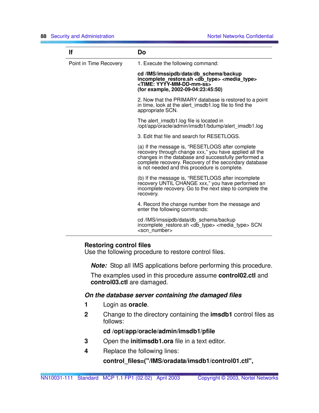 Nortel Networks Standard MCP 1.1 FP1 (02.02) Restoring control files, On the database server containing the damaged files 