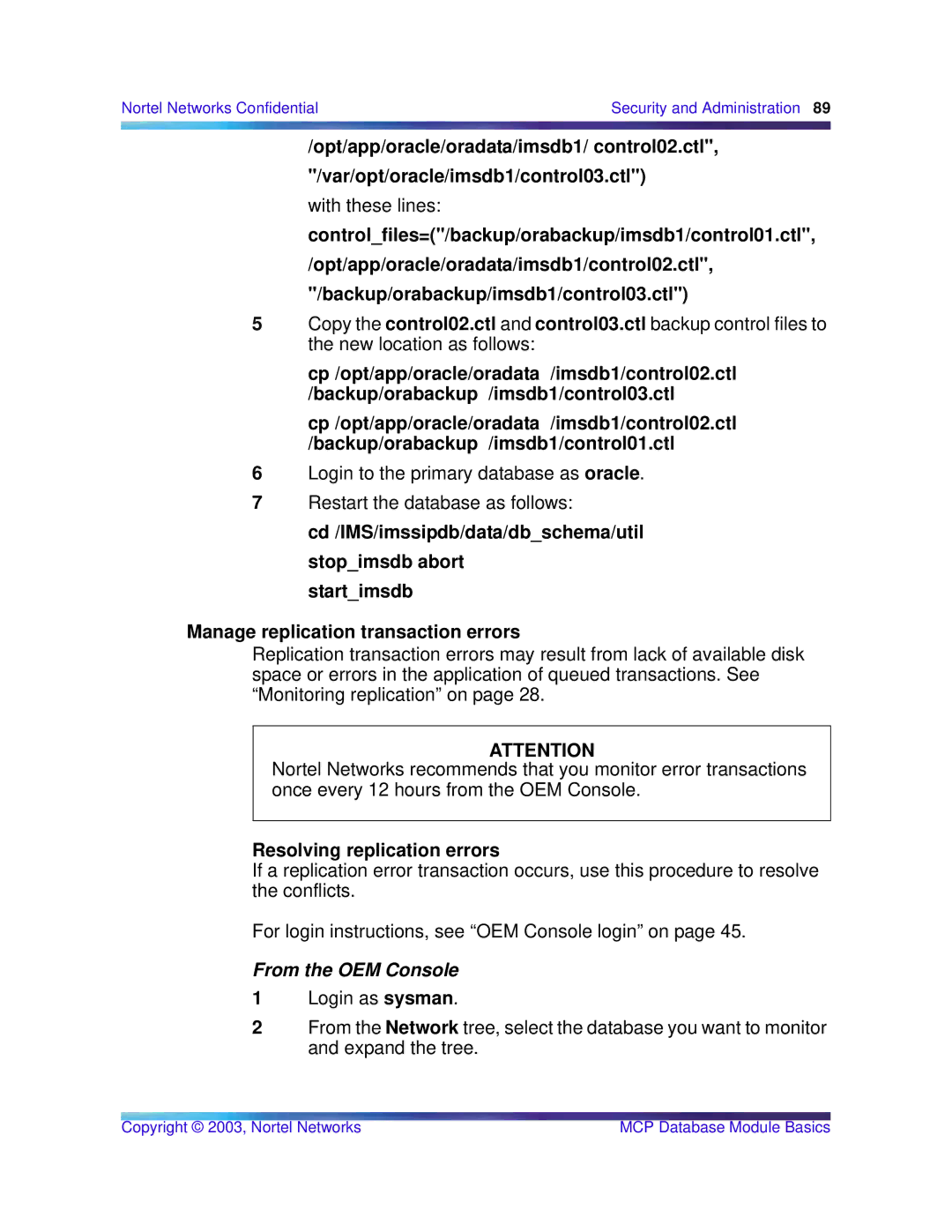 Nortel Networks Standard MCP 1.1 FP1 (02.02) manual Resolving replication errors, From the OEM Console 