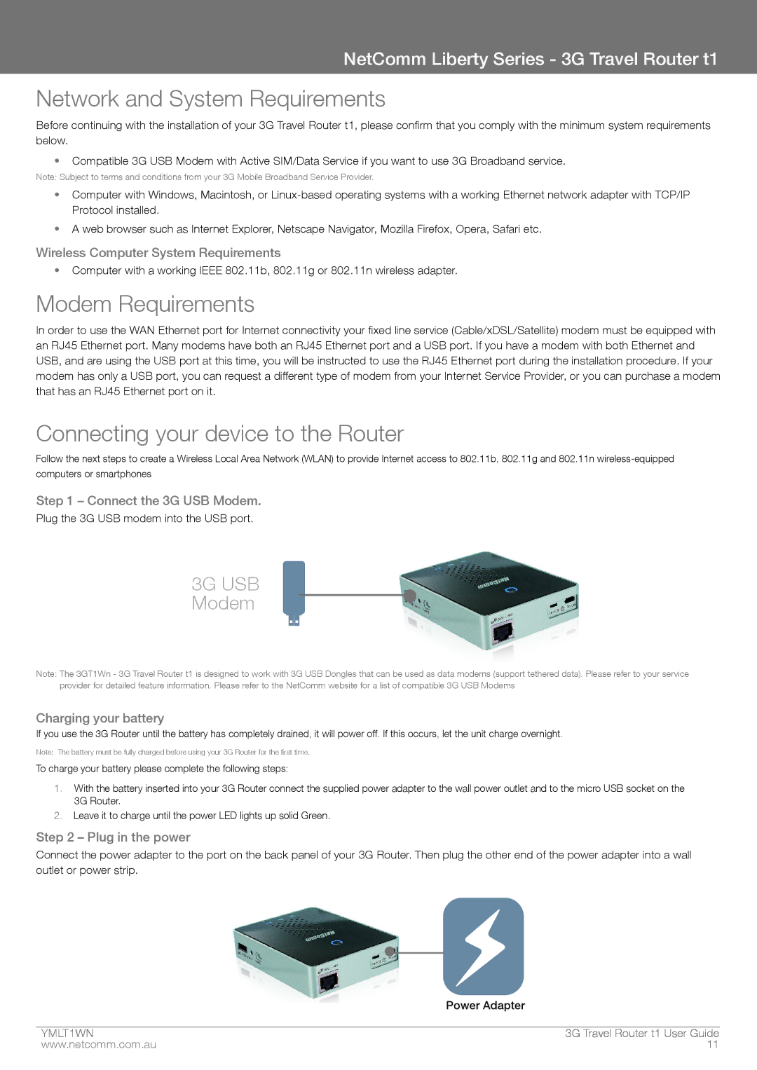 Nortel Networks T1 manual Network and System Requirements, Modem Requirements, Connecting your device to the Router 