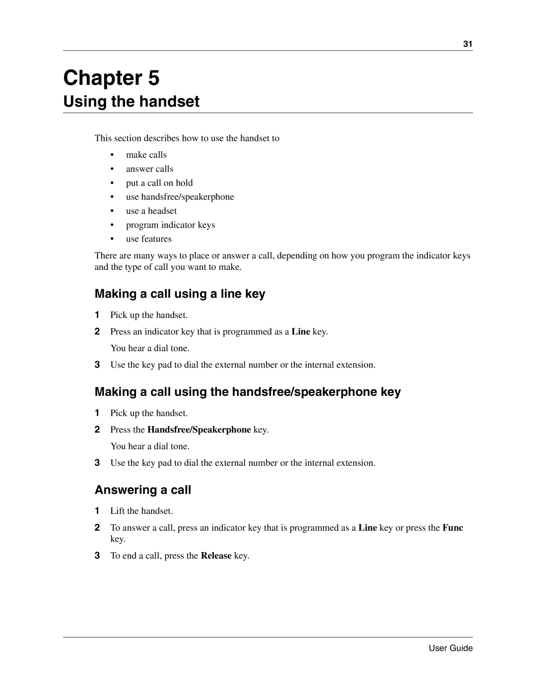 Nortel Networks T7406E manual Using the handset, Making a call using a line key, Answering a call 