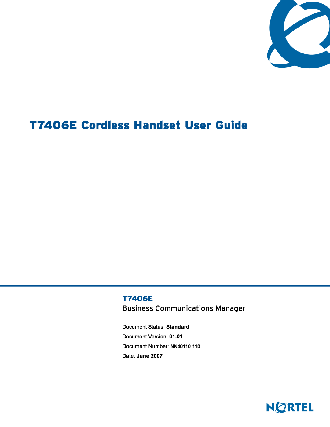 Nortel Networks manual T7406E Cordless Handset User Guide, Business Communications Manager, Date June 