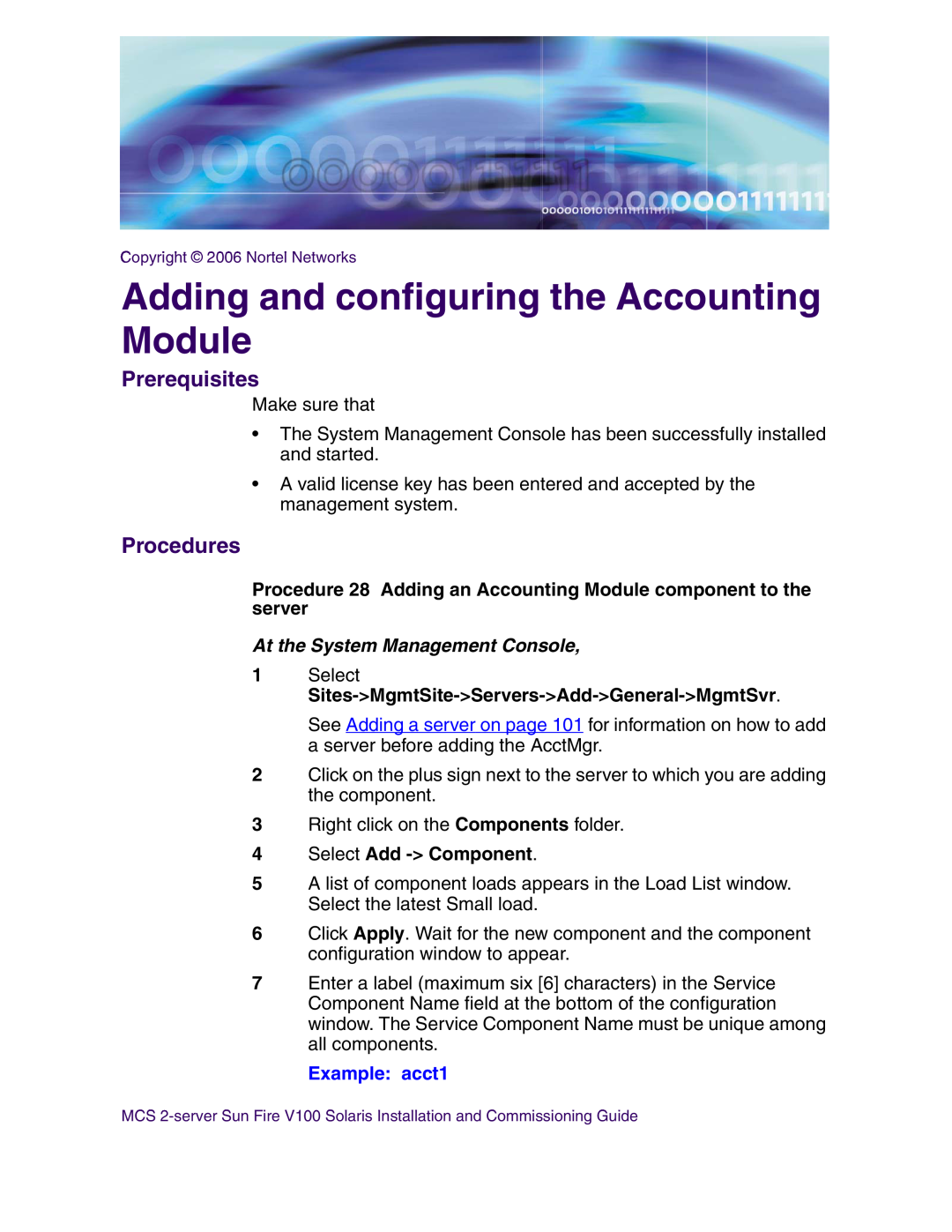 Nortel Networks V100 manual Adding and configuring the Accounting Module, Procedures, Select Add - Component, Example acct1 