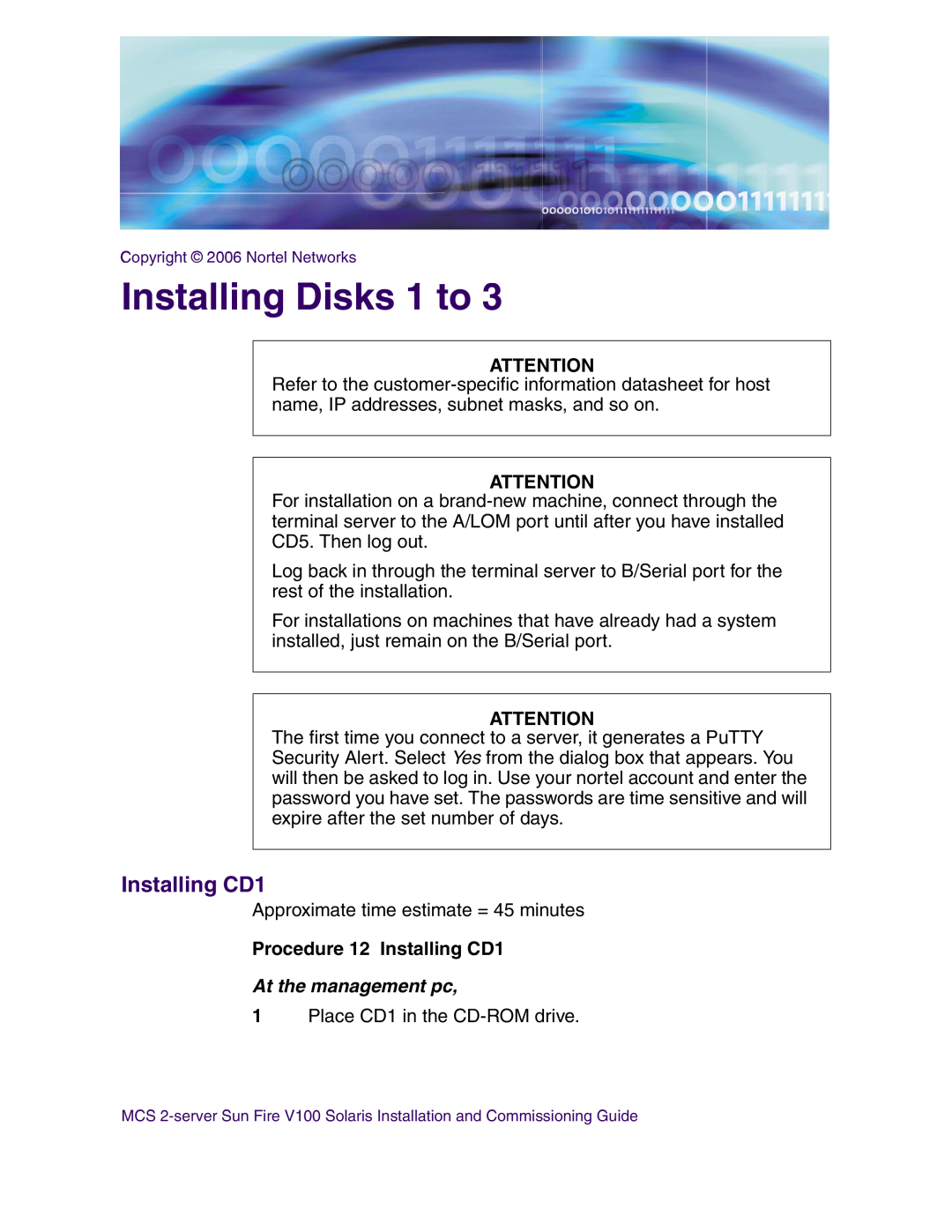 Nortel Networks V100 manual Installing Disks 1 to, Procedure 12 Installing CD1, At the management pc 