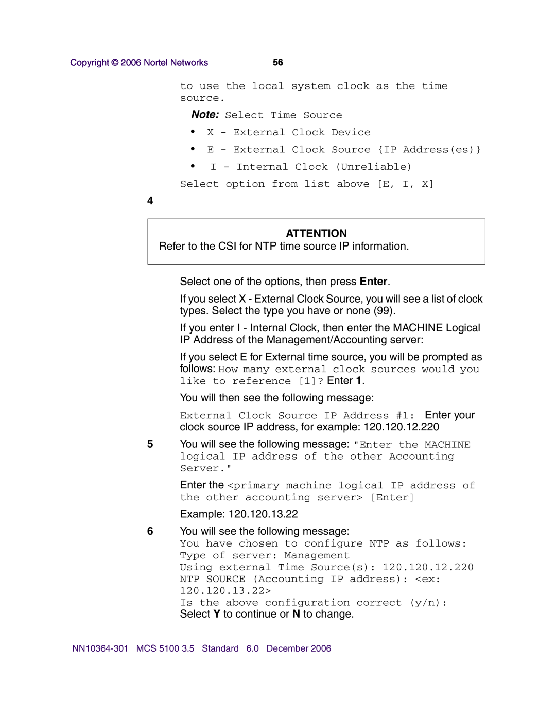 Nortel Networks V100 manual Refer to the CSI for NTP time source IP information 