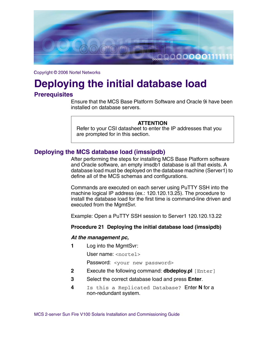 Nortel Networks V100 manual Deploying the initial database load, Deploying the MCS database load imssipdb, Prerequisites 