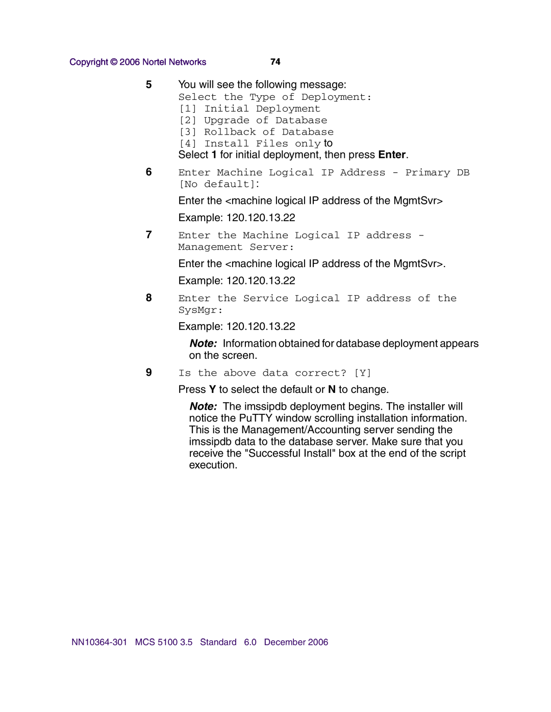 Nortel Networks V100 manual Select the Type of Deployment 1 Initial Deployment 