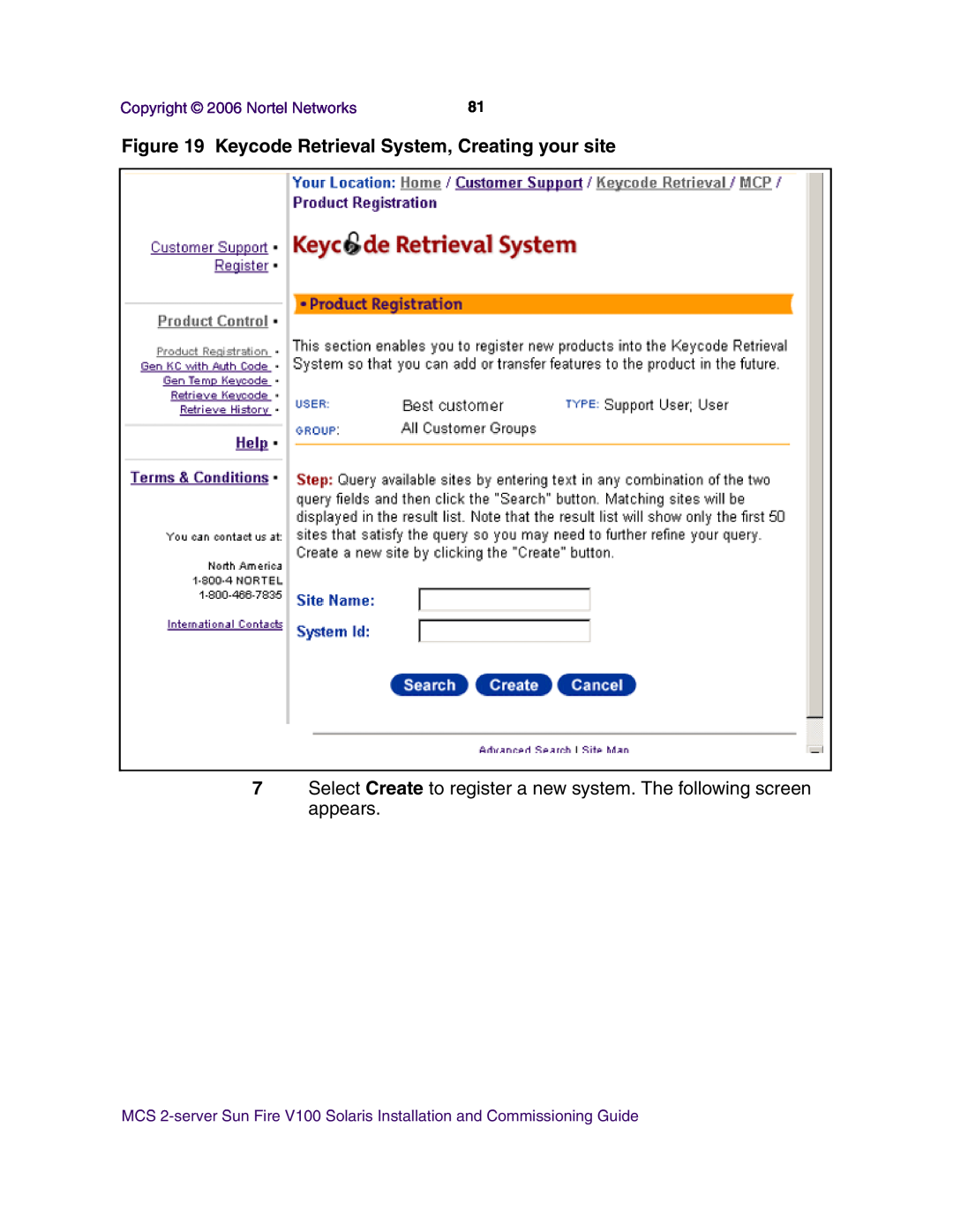 Nortel Networks V100 manual Keycode Retrieval System, Creating your site, Copyright 2006 Nortel Networks 