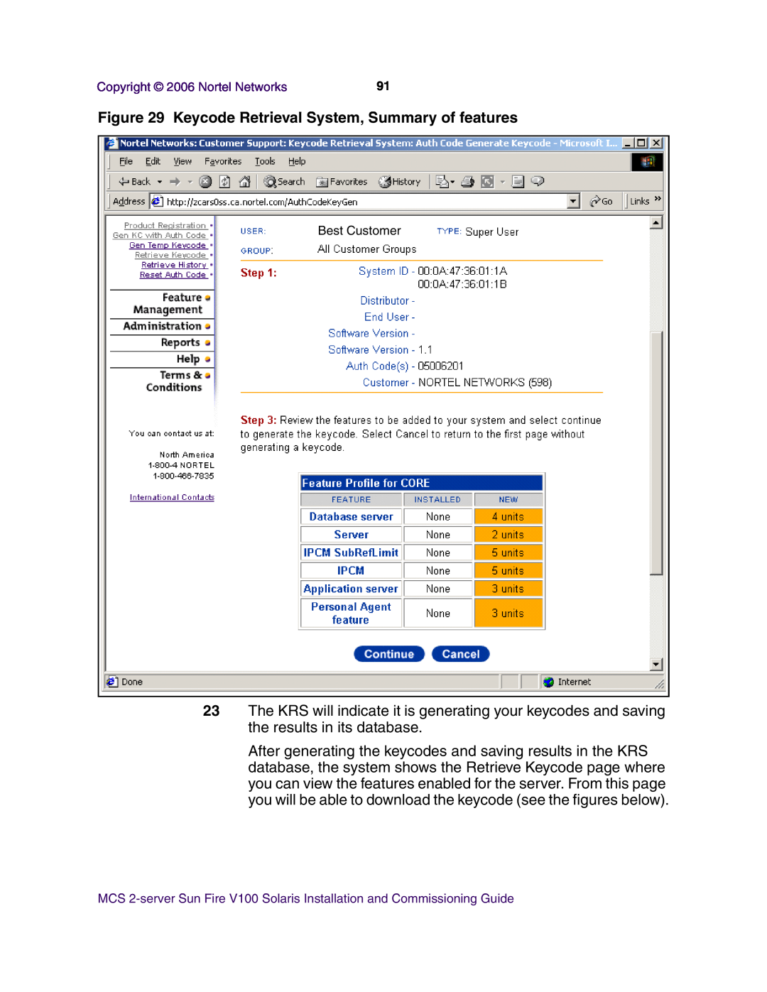Nortel Networks V100 manual Keycode Retrieval System, Summary of features, Best Customer 