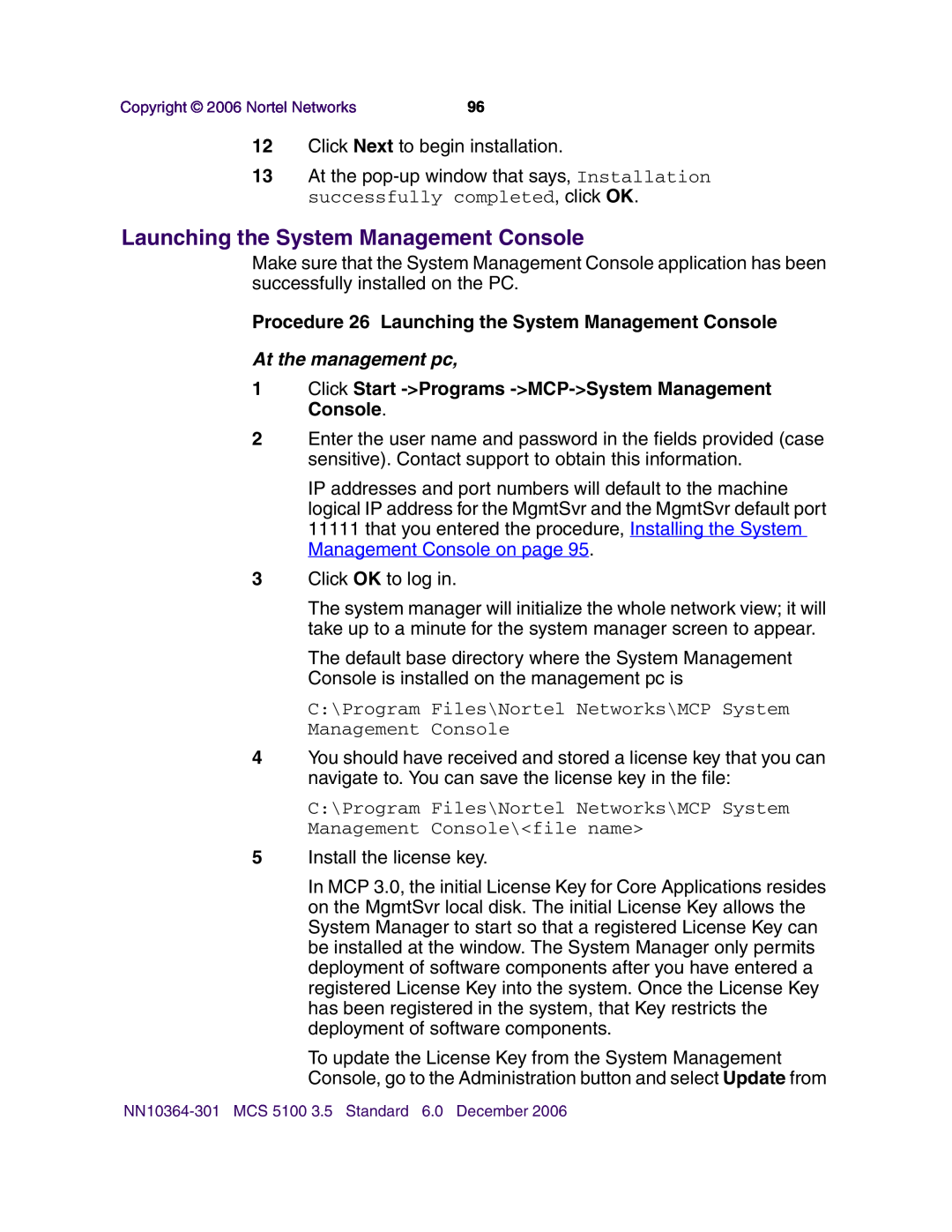 Nortel Networks V100 manual Procedure 26 Launching the System Management Console, At the management pc 