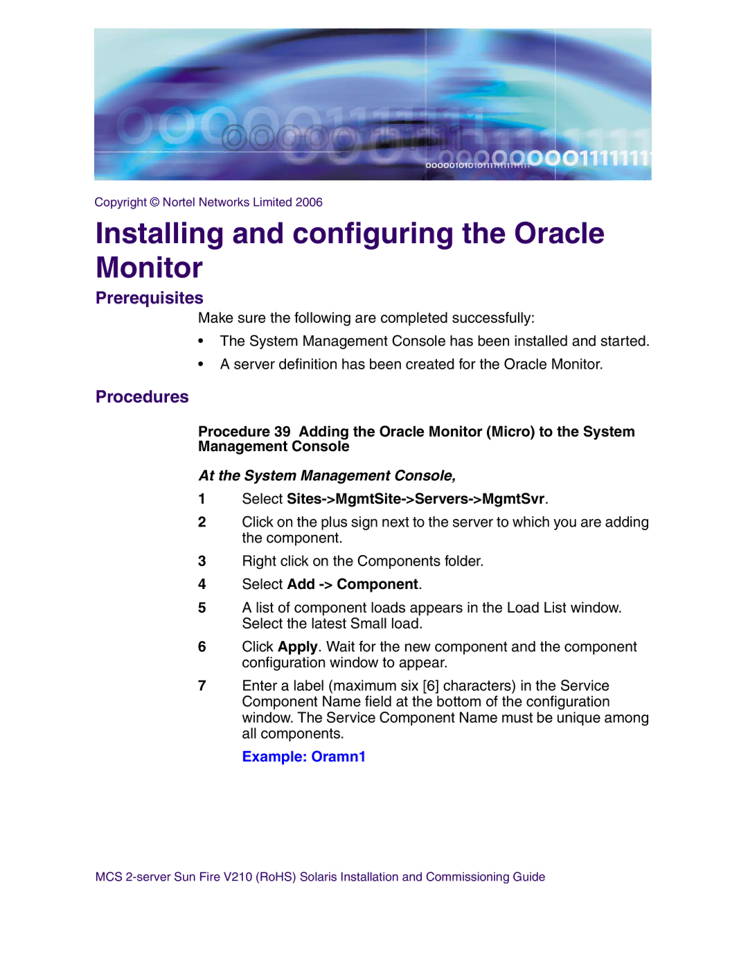 Nortel Networks V210 (RoHS) manual Installing and configuring the Oracle Monitor, Select Sites-MgmtSite-Servers-MgmtSvr 