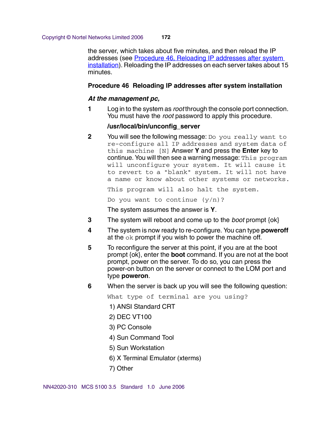 Nortel Networks V210 (RoHS) manual Usr/local/bin/unconfigserver, What type of terminal are you using? 