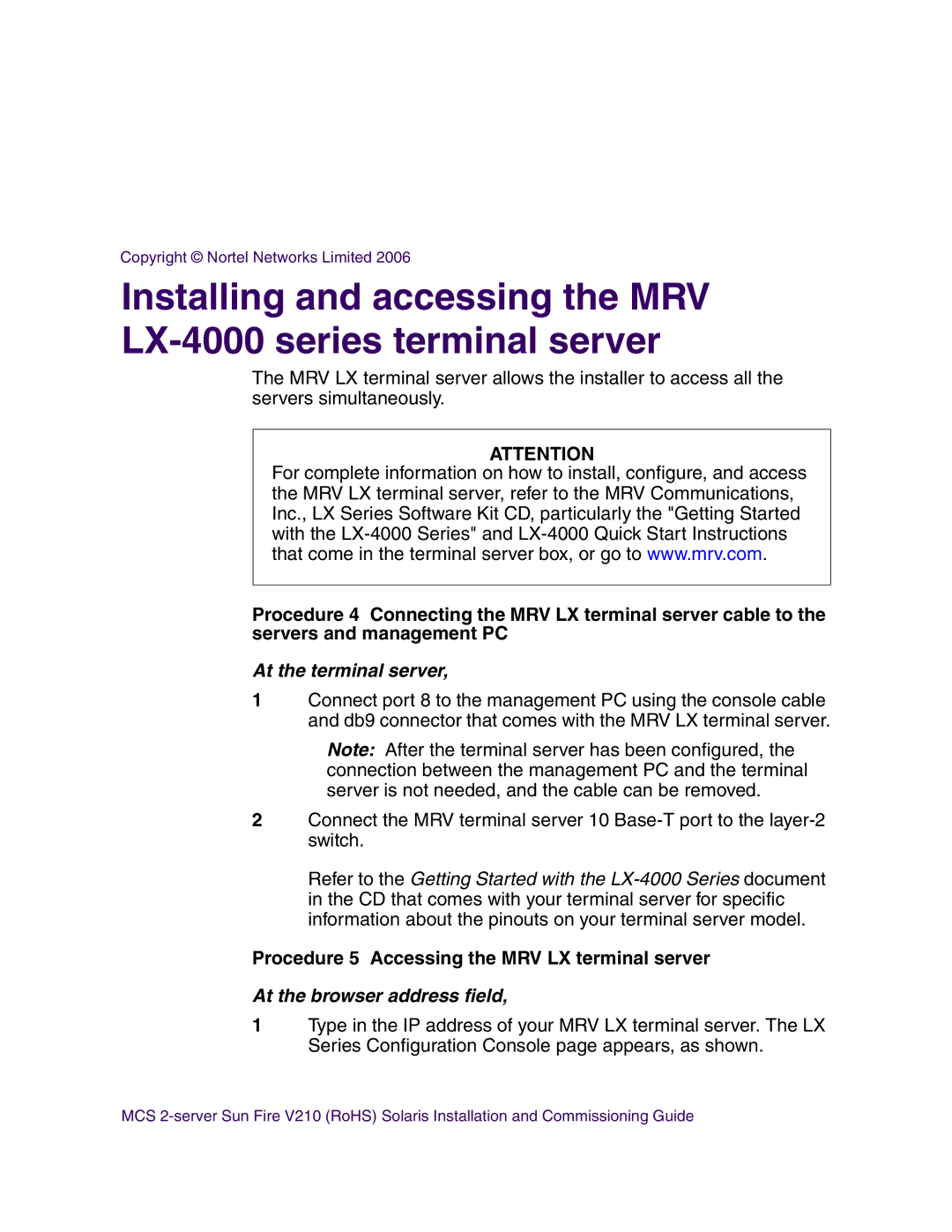 Nortel Networks V210 (RoHS) manual At the terminal server, Procedure 5 Accessing the MRV LX terminal server 