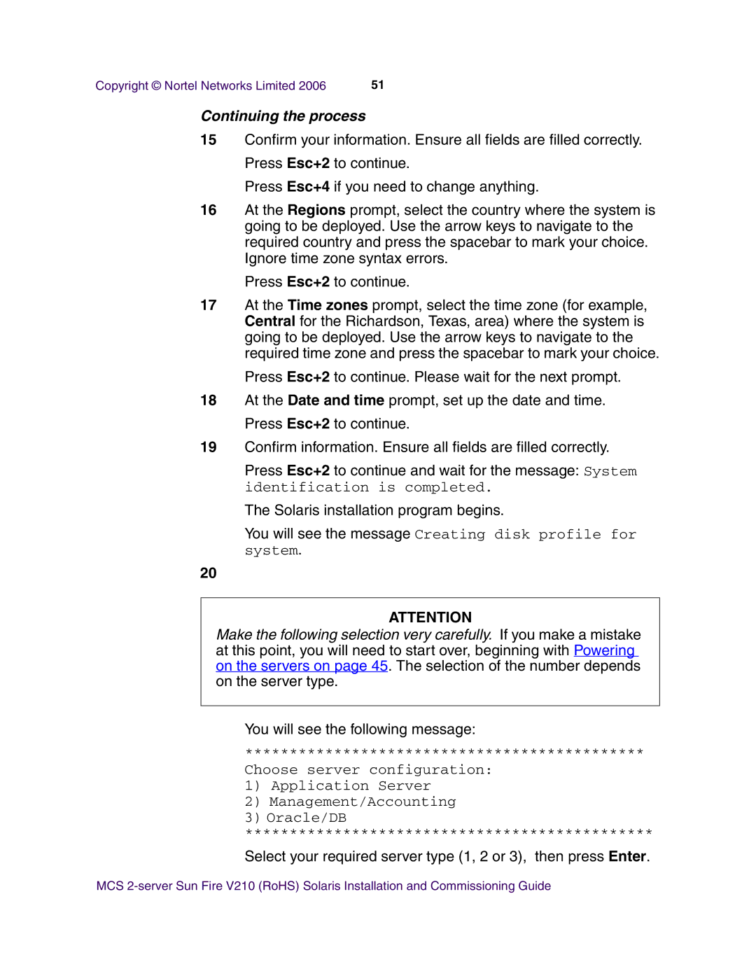 Nortel Networks V210 (RoHS) manual Continuing the process 