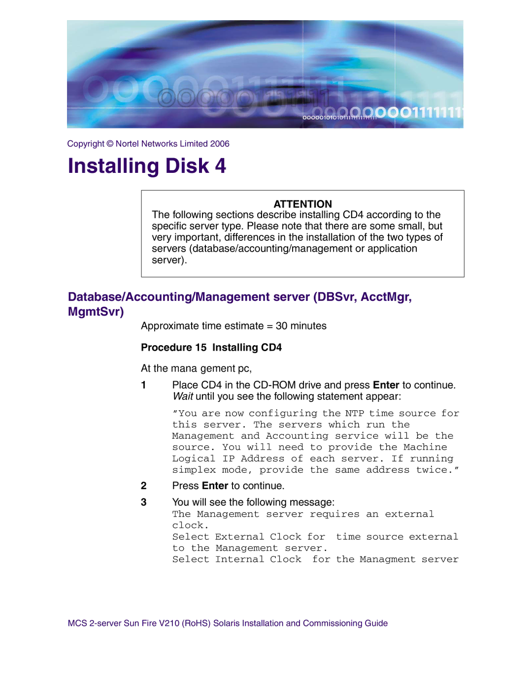 Nortel Networks V210 (RoHS) manual Installing Disk, Procedure 15 Installing CD4 