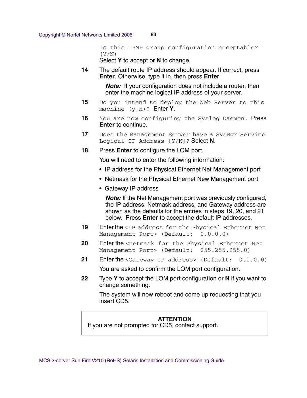 Nortel Networks V210 (RoHS) manual Is this Ipmp group configuration acceptable? Y/N 