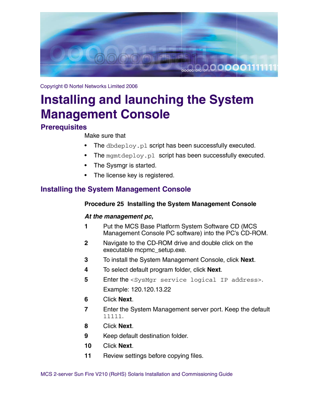 Nortel Networks V210 (RoHS) manual Installing and launching the System Management Console, 11111 