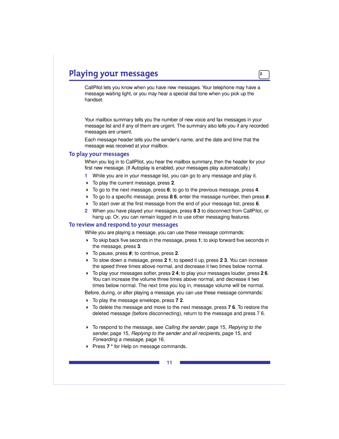 Nortel Networks Voice Mail manual Playing your messages, To play your messages, To review and respond to your messages 