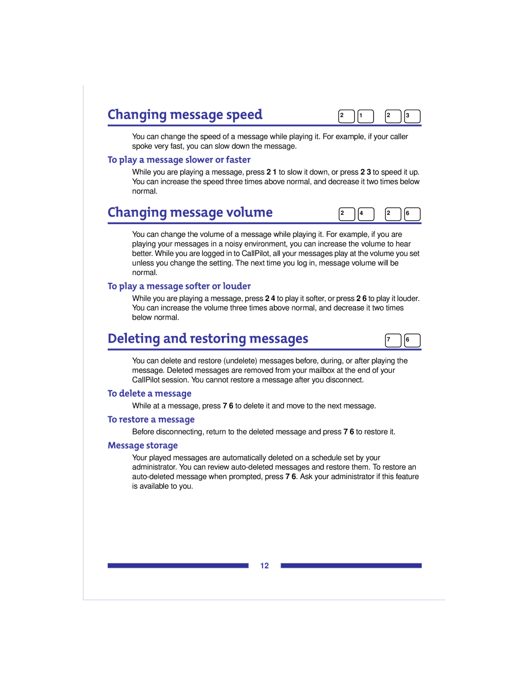 Nortel Networks Voice Mail manual Changing message speed, Changing message volume, Deleting and restoring messages 