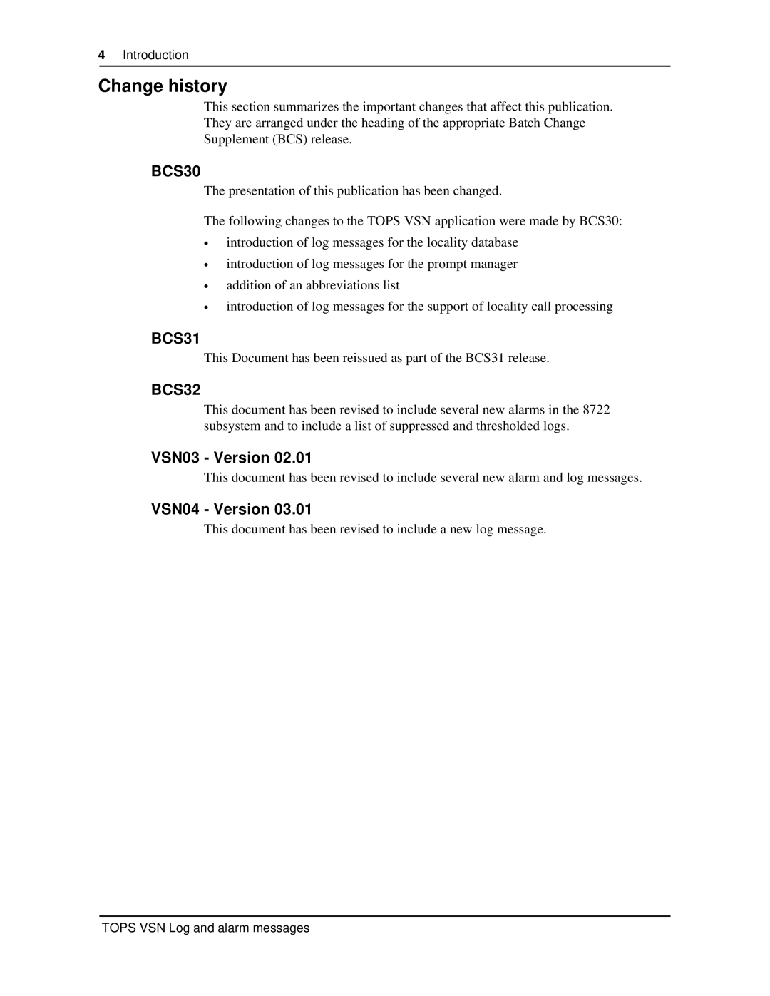 Nortel Networks VSN04 manual Change history 