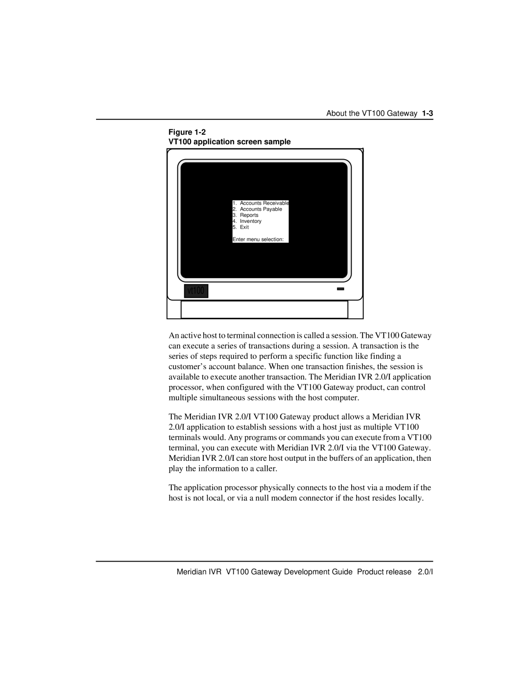 Nortel Networks manual Vt100, VT100 application screen sample 