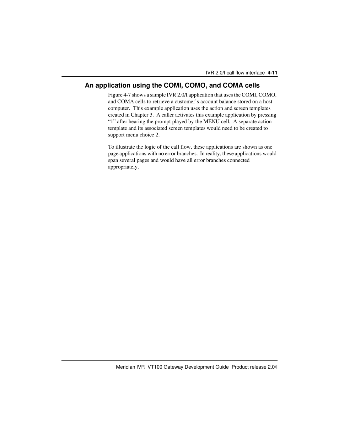 Nortel Networks VT100 manual An application using the COMI, COMO, and Coma cells 