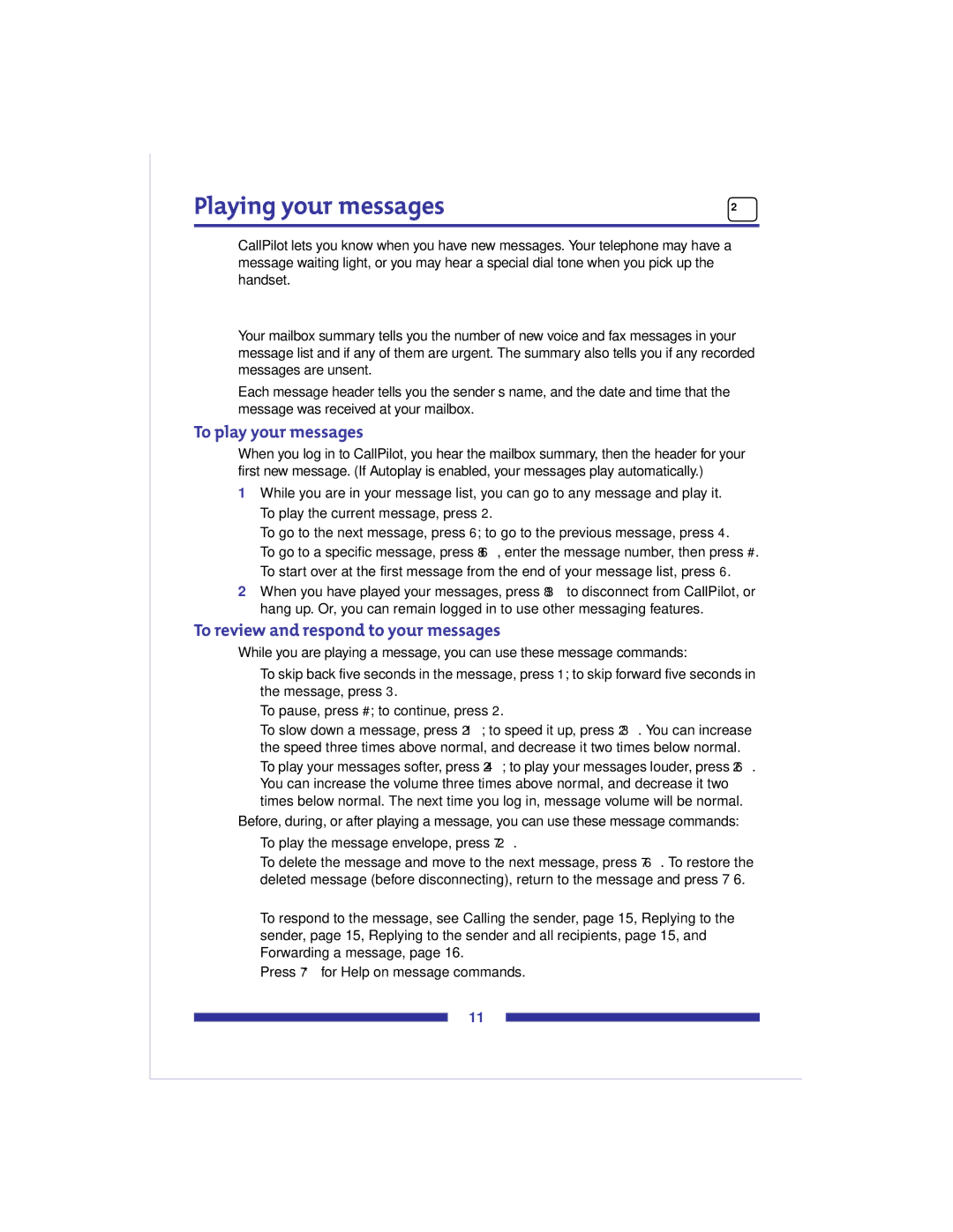 Nortel Networks X-6000 manual Playing your messages, To play your messages, To review and respond to your messages 