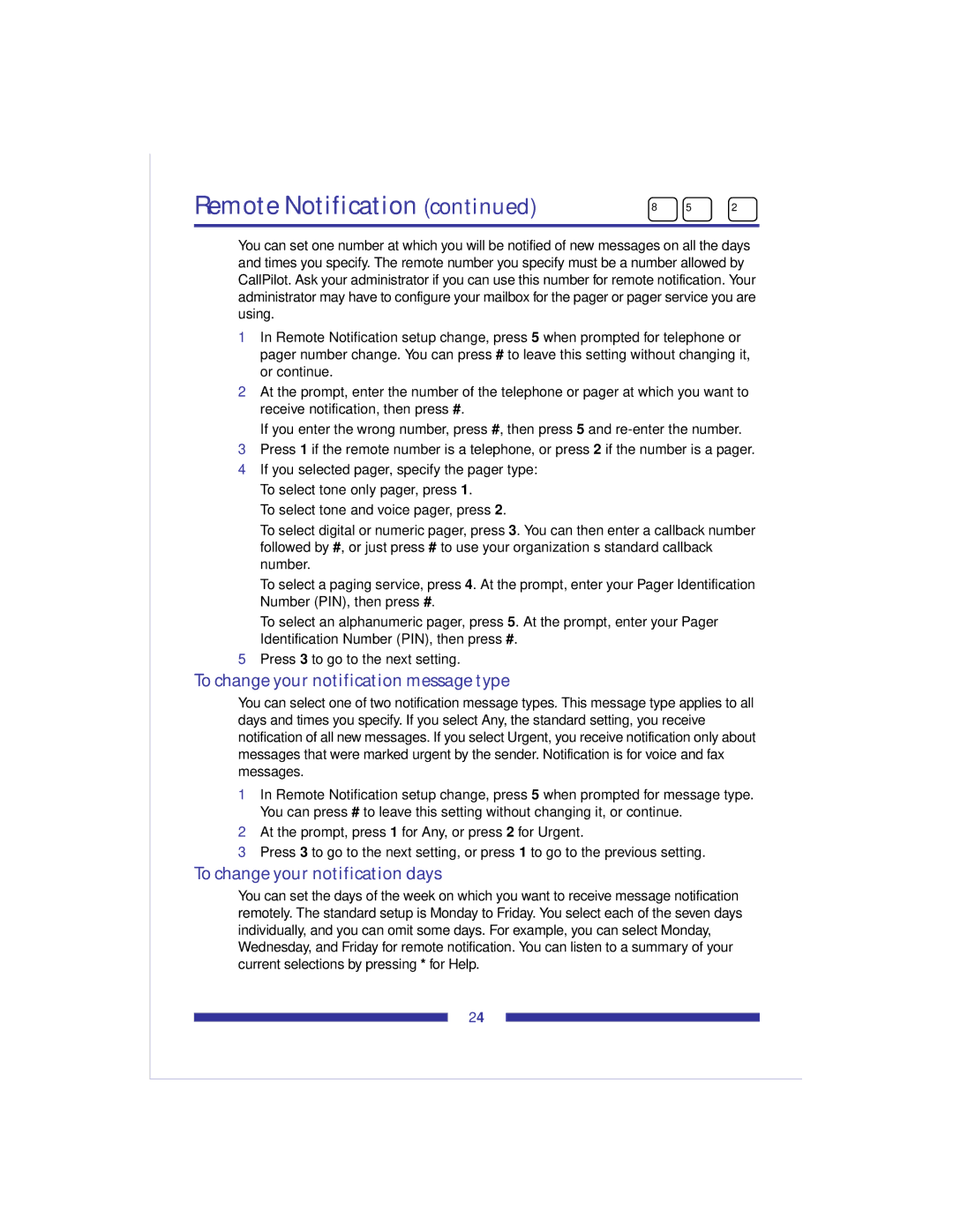 Nortel Networks X-6000 manual To change your notification message type, To change your notification days 