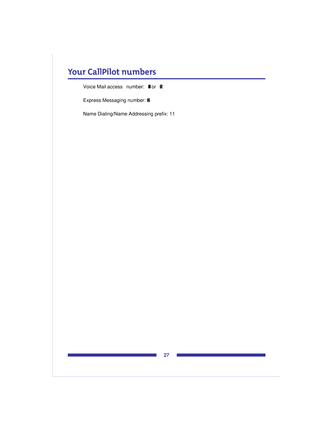 Nortel Networks X-6000 manual Your CallPilot numbers 