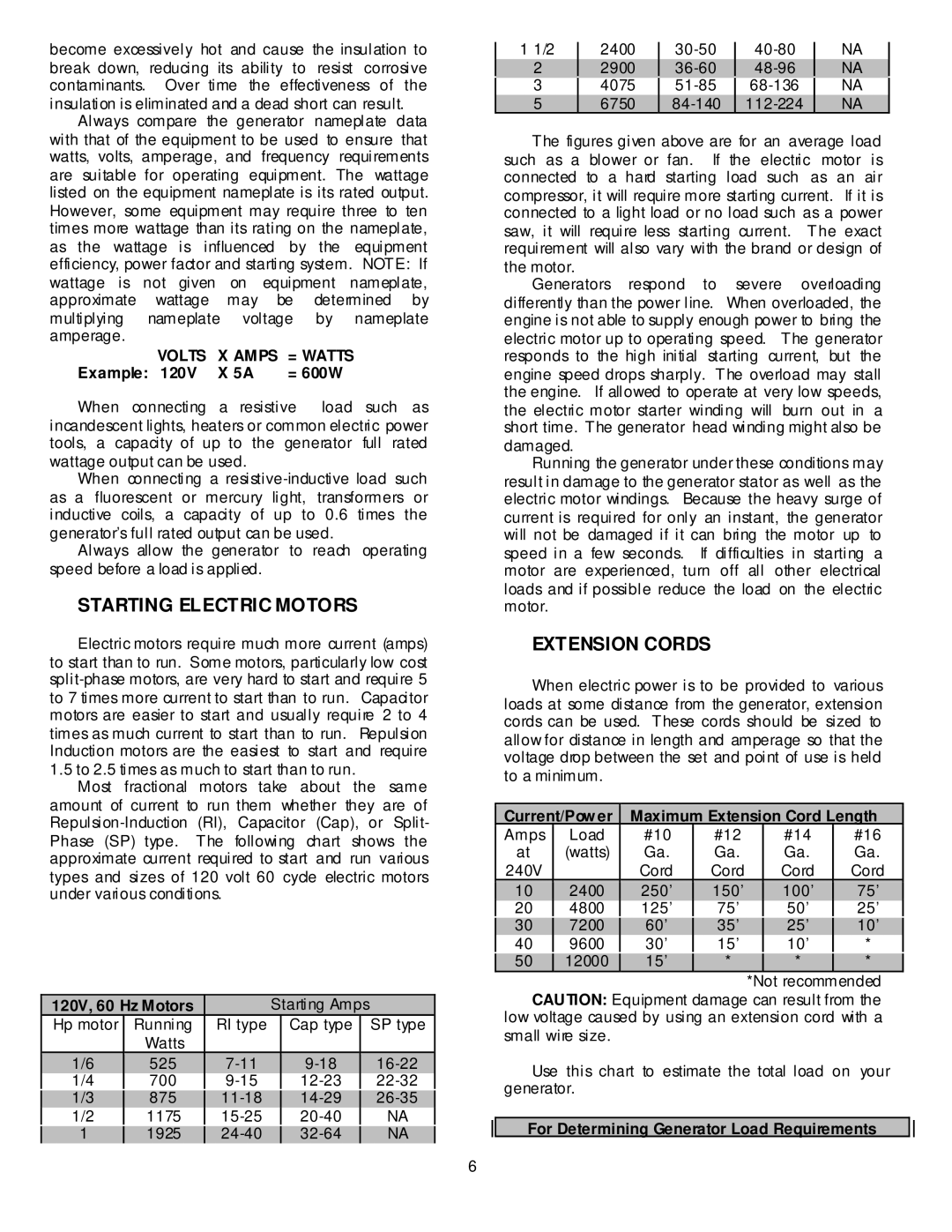 North Star 27500 owner manual Example = 600W When connecting Resistive load such as, 120V, 60 Hz Motors 