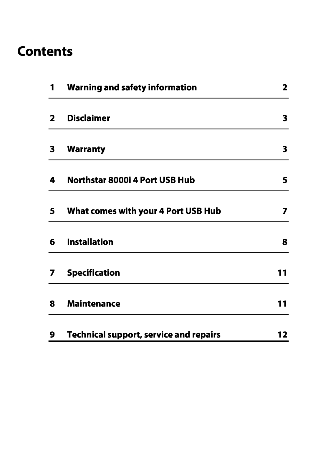 North Star Contents, Warning and safety information, Disclaimer, Warranty, Northstar 8000i 4 Port USB Hub, Installation 