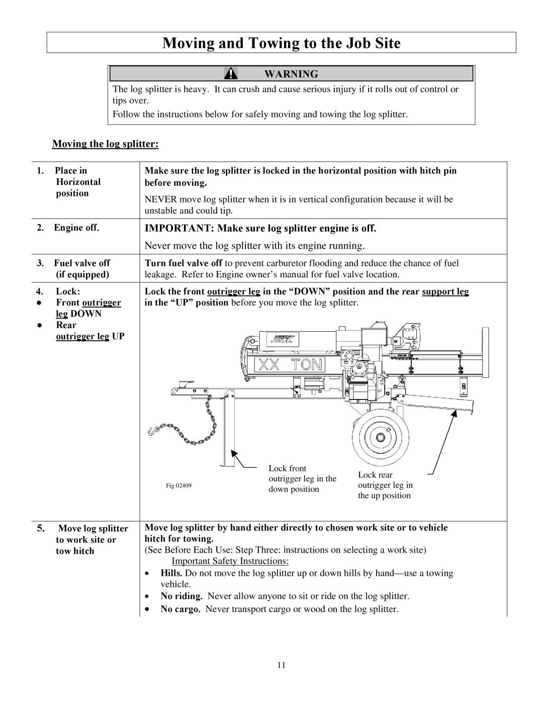 North Star M1108D owner manual Moving and Towing to the Job Site, Moving the log splitter 