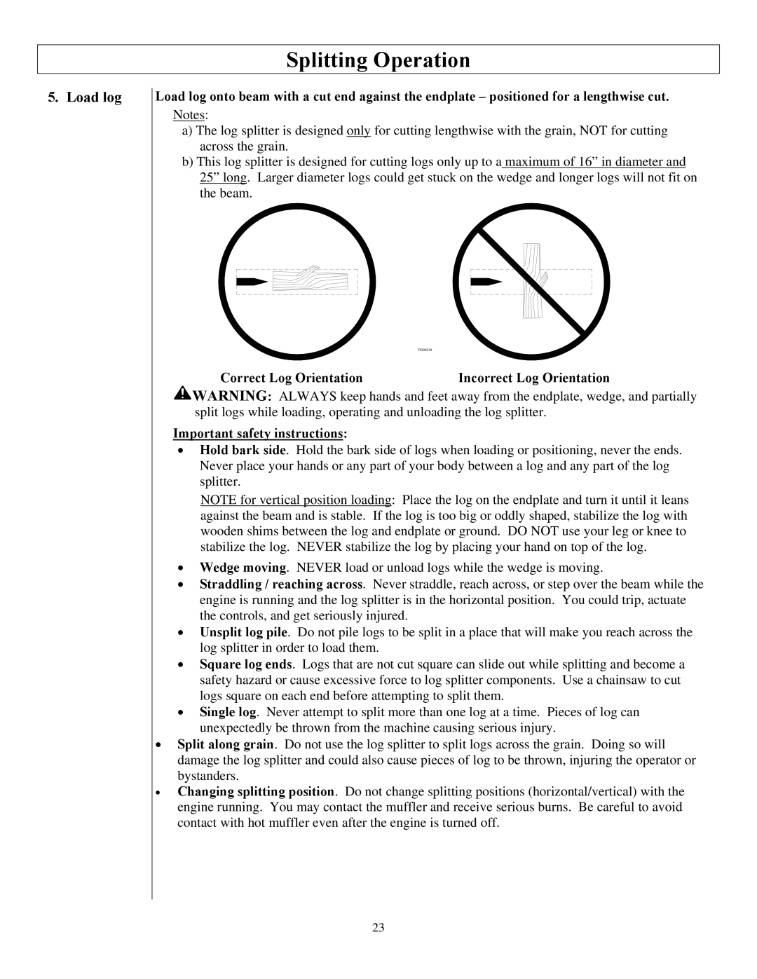 North Star M1108D owner manual Load log, Correct Log Orientation 