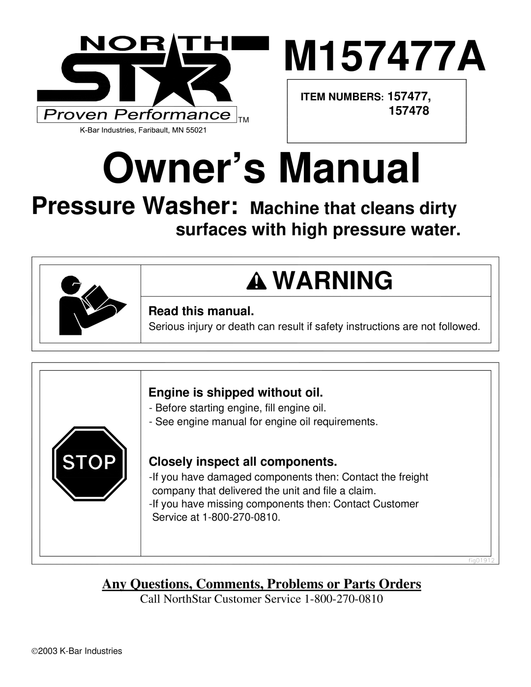 North Star M157477A owner manual Read this manual, Engine is shipped without oil, Closely inspect all components 